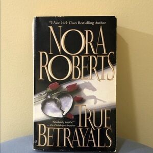 True Betrayals by Nora Roberts Hardcover Book